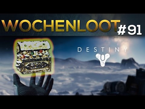 Destiny WOCHENLOOT - Woche #91 Deutsch [HD]