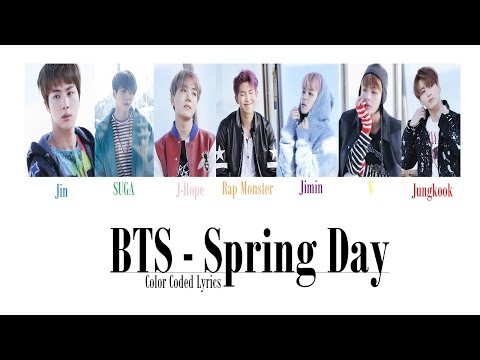BTS (방탄소년단) - Spring Day [Color Coded LYRICS]