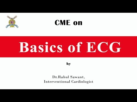 CME on Basic of ECG  by Dr.Rahul Sawant, Interventional Cardiologist