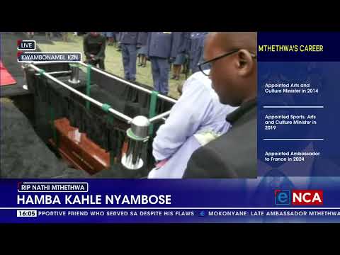 Ambassador Nathi Mthethwa laid to rest