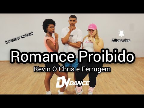 Romance Proibido - Kevin O Chris e Ferrugem (Coreografia Oficial DV Dance)