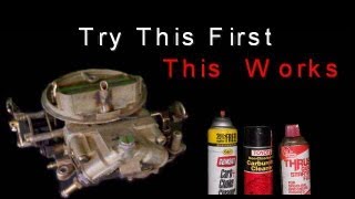 Clean a Carburetor Increase Fuel Mileage Easier Starting Smoother Acceleration