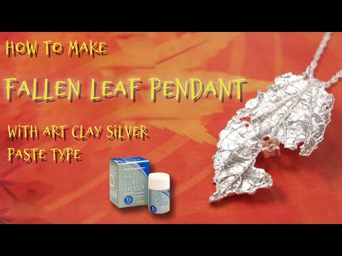Fallen Leaf Pendant with Art Clay Silver