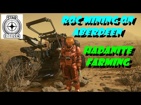 Star Citizen 3.17.4: ROC Mining On Aberdeen (Best Place to Farm Hadanite)