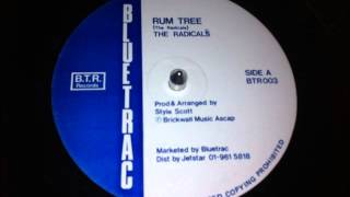 The Radicals - Rum Tree 12''