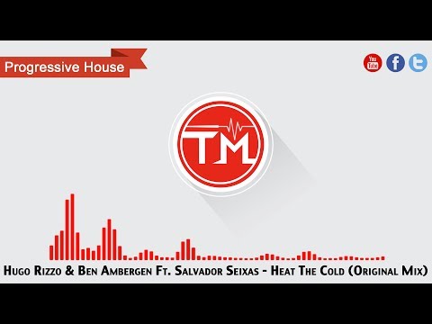 Hugo Rizzo & Ben Ambergen Ft. Salvador Seixas - Heat The Cold (Original Mix)