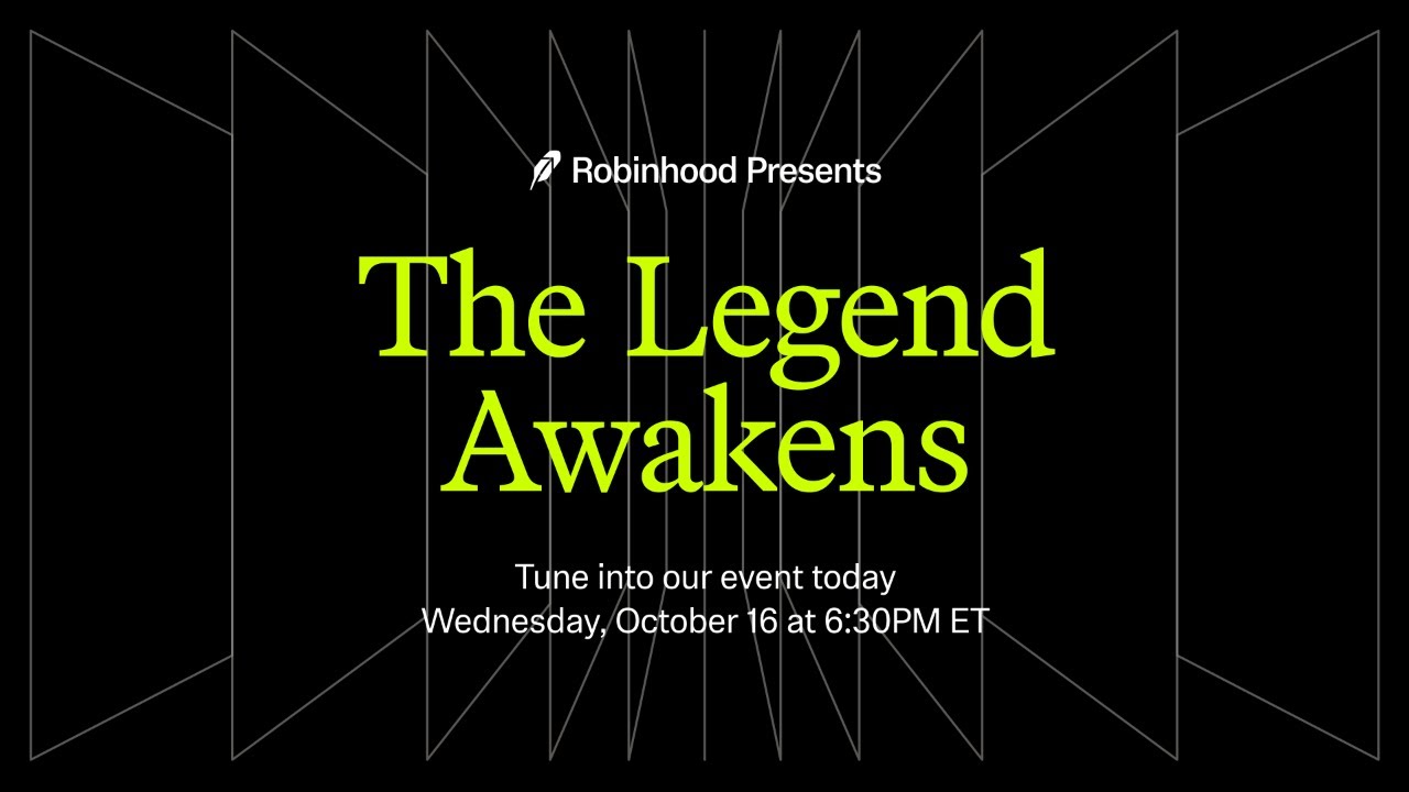Robinhood Presents: The Legend Awakens