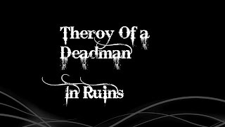 Theory Of a Deadman- In Ruins Lyrics