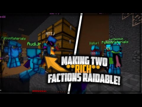 Making 2 **RICH** Factions Raidable /w Fan Faction | Minecraft HCF