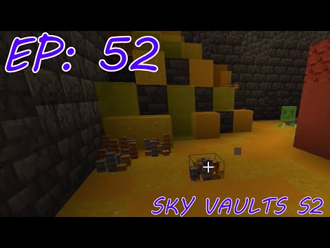 Iron and Bronze! Sky Vaults Episode 52 Season 2 Modded Minecraft