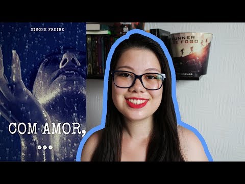 RESENHA "COM AMOR", SIMONE FREIRE|UM LIVRO APÓS O OUTRO