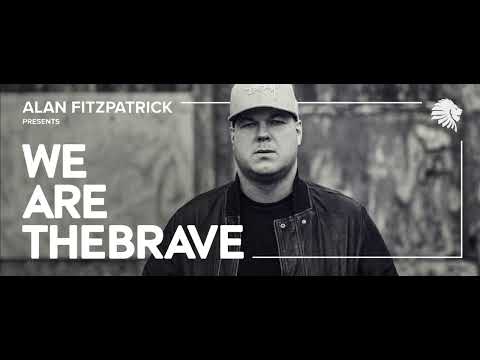 We Are The Brave 250 (With Alan Fitzpatrick) 13.02.2023