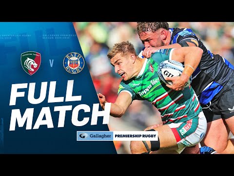 Leicester vs Bath - FULL MATCH | Close Contest On Both Ends! | Gallagher Premiership 24/25