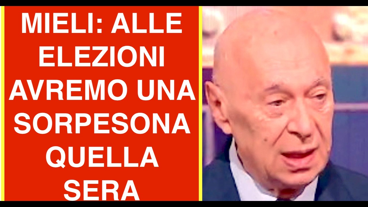MIELI: ALLE ELEZIONI AVREMO UNA SORPESONA QUELLA SERA