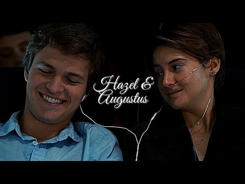 Hazel & Augustus || Someone to stay
