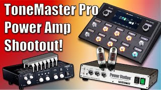 Tube vs Solid State!! Power amp shootout with the ToneMaster Pro!