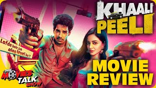 KHAALI PEELI : Movie Review | Ananya Panday, Ishaan Khatter