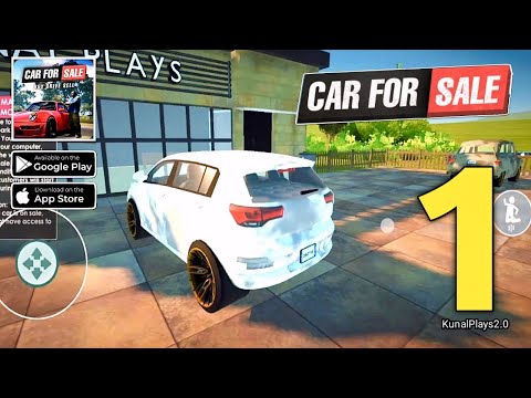 Car For Sale Simulator 2023 Mobile Gameplay Walkthrough Part 1 (Android iOS)