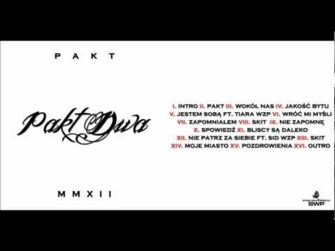 Pakt Dwa - Jestem Sobą ft. Tiara WZP