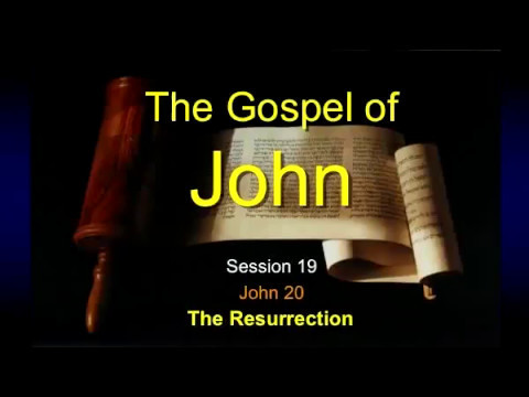 Chuck Missler   The Gospel of John   Session 19 (SLIDES CORRECTED)