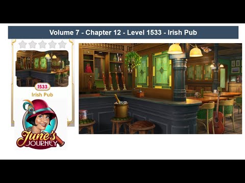 June's Journey - Volume 7 - Chapter 12 - Level 1533 - Irish Pub (Complete Gameplay, in order.