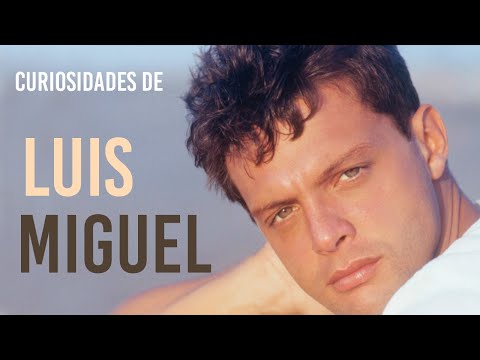 Luis Miguel video Curiosidades de Luis Miguel - Abril  2020