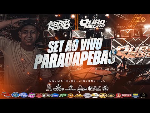 SET AO VIVO DJ MATHEUS CIBERNETICO OURO NEGRO - PARAUAPEBAS 2026