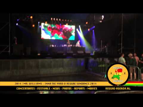 Mr. Williamz in the Yard @ Reggae Sundance 2014