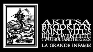 Akitsa - La Grande Infamie (Saint Vitus 2013)