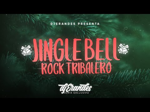 JINGLE BELL ROCK TRIBALERO - DJ ERANDES 2025