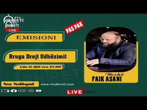 Hoxhë: Faik Asani - Bota e xhinve dhe ndikimi i tyre! Pjesa2