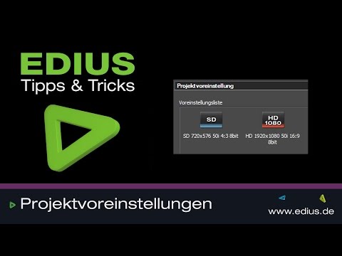 EDIUS Podcast - Projektvoreinstellungen