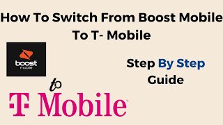 How To Switch From Boost Mobile To T-Mobile