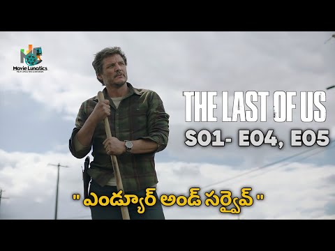 The Last of Us Season 1 Episode 4 and 5 Explained In Telugu | HBO Max | Hotstar | Movie Lunatics |