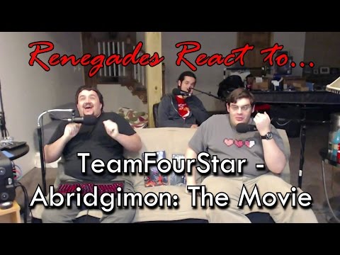 Renegades React to... TeamFourStar - Abridgimon: THE MOVIE