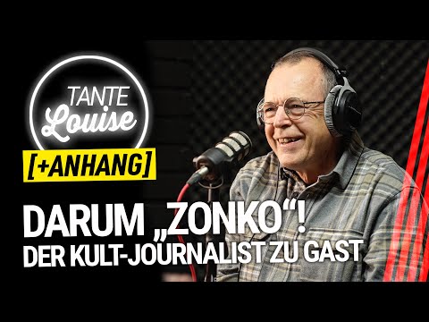 DARUM Zonko! Der Kult-Journalist zu Gast | TANTE LOUISE #107