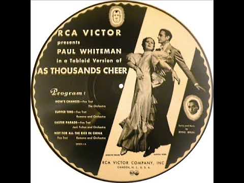 1933 picture disc: Paul Whiteman - “As Thousands Cheer” medley (Ramona & Jack Fulton, vocal)