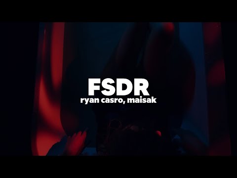 Ryan Castro & Maisak - FDSR | Letra