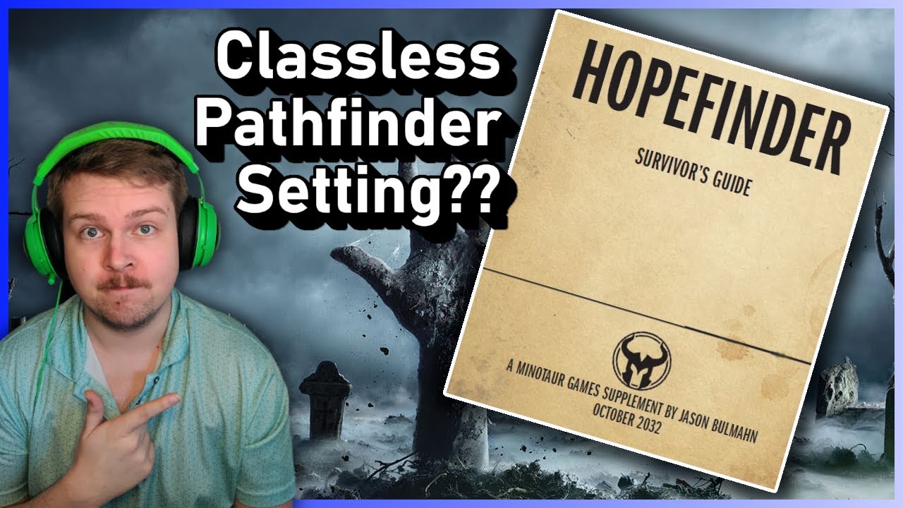 HORROR PATHFINDER SETTING - Hopefinder First Impressions