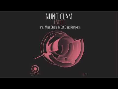 Nuno Clam - I See You (Miss Sheila Remix)