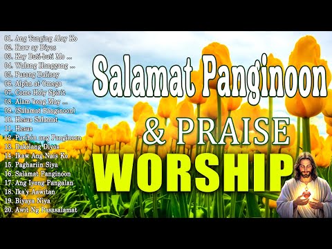 October Saturday Best Tagalog Christian Songs Collection Playlist - Morning Praise Worship Song 2025