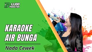 Download lagu KARAOKE AIR BUNGA - VERSI DANGDUT KALEM || IJJOO PRODUCTION mp3 Download lagu KARAOKE AIR BUNGA - VERSI DANGDUT KALEM || IJJOO PRODUCTION mp3