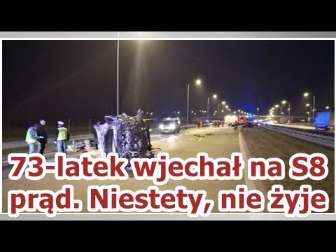 73-latek wjechał na S8 prąd. Niestety, nie żyje