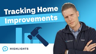 How to Track Home Improvements on Your Net Worth Statement
