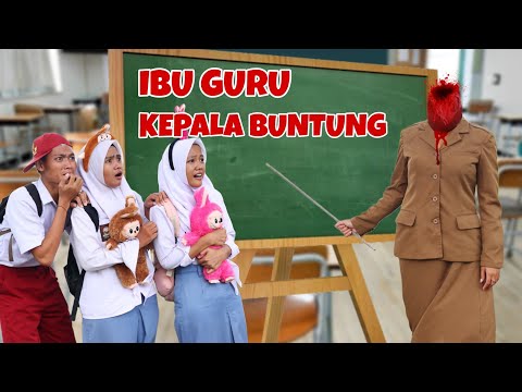 KEPALA BU GURU BUNTUNG | CHIKAKU FAMILY