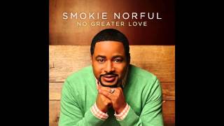 No Greater Love-Smokie Norful