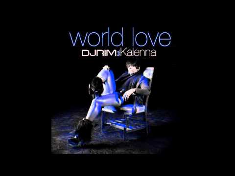 Kalenna ft. KatDeLuna - World Love