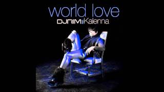 Kalenna ft. KatDeLuna - World Love