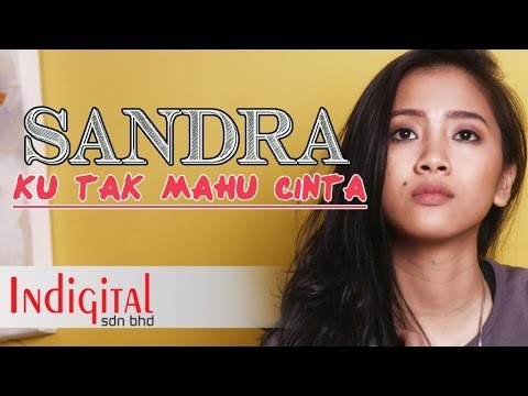 Sandra - Ku Tak Mahu Cinta (Official Music Video)