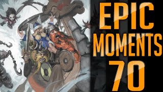 Epic Moments #70